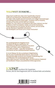 "WELTWEIT ZUHAUSE... Dieses Buch erzählt das Leben einer Expatfamilie zwischen Aufbruch und Ankommen, Abenteuerlust und Alltagsfrust."