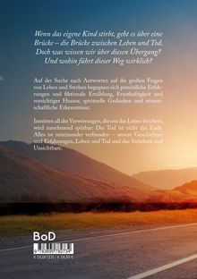 Ein sentimentaler Text über Leben, Tod und die Verbindung dazwischen. Hintergrund: Straße, Berge im Sonnenuntergang.
