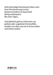 Acht Kommissare leben im Sauerland. Alles ist ruhig, bis ihr Leben eine neue Wendung nimmt. Texte in Schwarz auf Weiß.