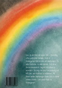 Text: Lino ist ein Kind der neuen Zeit... und seinen Platz im Kindergarten. Illustration: Ein bunter Regenbogen.