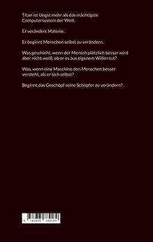 Text in Weiß auf dunkelrotem Hintergrund: Gedanken zu einem mächtigen Computersystem namens Titan und seiner Auswirkung. Darunter ein Barcode.