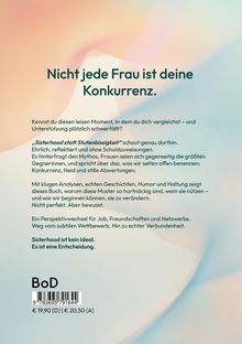Nicht jede Frau ist deine Konkurrenz. "Sisterhood ist kein Ideal. Es ist eine Entscheidung." Farbverlauf im Hintergrund.