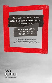 Text über das Aufwachsen und Fallen einer Mauer. Grauer Hintergrund mit rotem Rahmen.