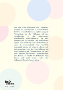 Text: Fortsetzung von "Deutsch als Fremdsprache A1.1 Arbeitsblätter". Lernmaterial und Prüfungsvorbereitung auf A1-Niveau.