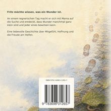 „Fritz möchte wissen, was ein Wunder ist.“ Regentropfen und Fußspuren auf nassem Boden mit Blättern und Regenwurm.