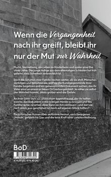 Ein Zitat in großer Schrift: "Wenn die Vergangenheit nach ihr greift, bleibt ihr nur der Mut zur Wahrheit." Hintergrund: graue Gebäudefassade.