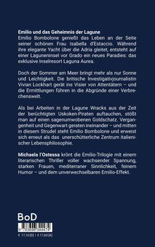 "Emilio und das Geheimnis der Lagune" beschreibt ein abenteuerliches Leben auf einer Insel vor Grado, voller Spannung und Geheimnisse.