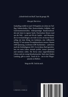 „Schreib doch ein Buch“, hast du gesagt. Oli. Also gut: Hier ist es. Steig ein Oli. Und du auch. 29,90 €.