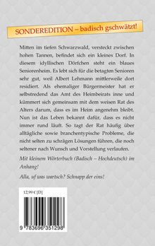 SONDEREDITION – badisch gschwätzt! Eine Geschichte über ein Dorf im Schwarzwald und ein Seniorenheim mit Albert Lehmann.