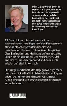 Text über Mike Goike und seine Verbindung zur Insel Fogo: Geschichten, Landschafts- und Lebensbeschreibung. Foto eines lächelnden Mannes.