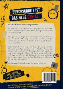 Durchschnitt ist das neue genial. Handbuch für ein mittelmäßiges Leben. Großartig in ordentlich. Meh.
