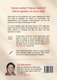 Text über persönliches Wachstum und Lebensgestaltung. Iris Baumann, 81, inspiriert zur Verwirklichung eigener Träume. Enthält Foto.