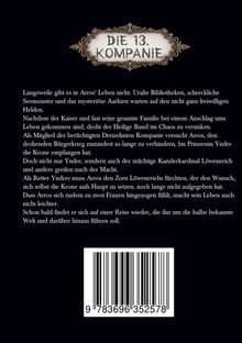 Oberer Text: "DIE 13. KOMPANIE". 

Darunter: Beschreibung einer abenteuerlichen Geschichte voller Spannung und Intrigen. 

Unten: Barcode.