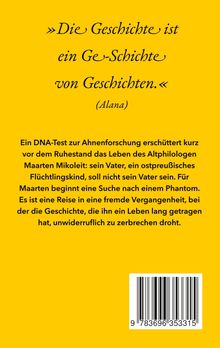 Zitat von Alana über Geschichten. Text über DNA-Test, Ahnenforschung und Suche nach Identität. Gelber Hintergrund.