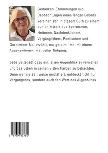 Texte über Gedanken, Erinnerungen und den Wert des Augenblicks. Links ein älteres Gesicht mit Brille und Kette.