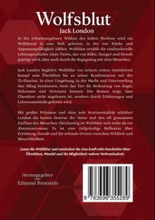 Der Text beschreibt "Wolfsblut" von Jack London, einen Abenteuerroman über Überleben, Veränderungen und Verbundenheit.