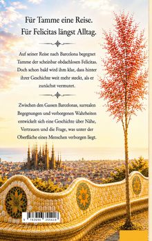 Text über eine Reise in Barcelona, Beziehungen und verborgene Wahrheiten. Im Hintergrund eine Stadtansicht mit einem Baum.