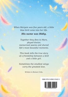 Der Text erzählt von Maryam und einem Vogel namens Bidig, ihren gemeinsamen Abenteuern und der besonderen Freundschaft. Im Hintergrund ein Himmel mit bunten Federn.