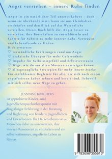 **Angst verstehen – innere Ruhe finden**

Erklärungen und Übungen für Gelassenheit, Selbstmitgefühl und Stärke. Jeannine Borchers, Therapeutin.