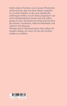 Ein Text beschreibt die Herausforderung des Aufwachsens in Westberlin, umgeben von Konflikten und relativer Freiheit.