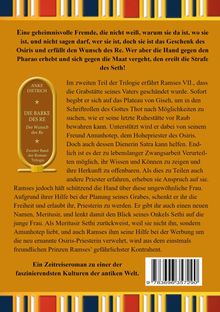 Eine geheimnisvolle Fremde erfüllt den Wunsch des Re. Ramses VII. verteidigt seine Ahnen gegen Plünderer. Ein Zeitreiseroman.