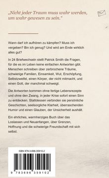 „Nicht jeder Traum muss wahr werden, um wahr gewesen zu sein.“ Fragen zu Kampf, Vergebung, Grenzen, Hoffnung. ISBN unten.