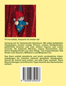 Tri tra trallala, Kasperle ist wieder da! Beschreibung zu Abenteuern mit gehäkelten Handpuppen. Barcode unten.