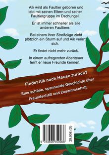 Aik das Faultier gerät im Dschungel in einen Sturm. Er findet neue Freunde. Eine Geschichte über Freundschaft.