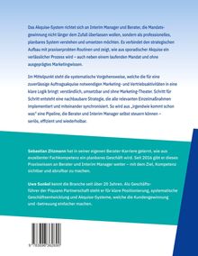 Das Akquise-System richtet sich an Interim Manager und Berater. Klare Logik bringt Implementierung, Synchronisation und Wiederholbarkeit. Sebastian Zitzmann erklärt planbares Geschäft. Uwe Sunkel betont systematische Geschäftsentwicklung.