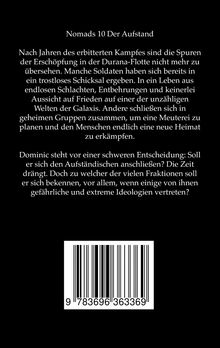 "Nomads 10 Der Aufstand". Beschreibung eines erschöpften Kampfes, Entscheidungen und Aufstände. ISBN 9783696363369, Barcode.