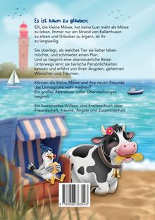 "Es ist kaum zu glauben: Elli, die kleine Möwe, hat keine Lust mehr als Möwe zu leben." Links ein Leuchtturm, rechts Kühe.
