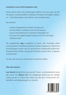 "Investieren muss nicht kompliziert sein. Dieses Buch räumt mit Mythen auf. Sie erfahren: wichtige Anlageklassen, Risikosteuerung, Diversifikation, Sparen mit ETFs. App unterstützt. Für fundiertes Investieren."