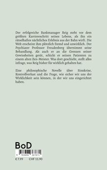 Ein Bankmanager erlebt eine Krise durch ein Ereignis. Ein Psychiater schickt ihn zu einem Zen-Meister. Preisangabe unten.