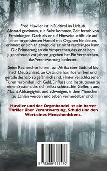Text über einen Thriller: Fred Huwiler entdeckt organisierten Organhandel und erinnert sich an ein Versprechen. Wald im Hintergrund.