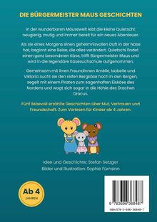 „Die Bürgermeister Maus Geschichten“; „Ab 4 Jahren“. Drei niedliche Mäuse, eine gelb, eine grau, eine braun, stehen zusammen.