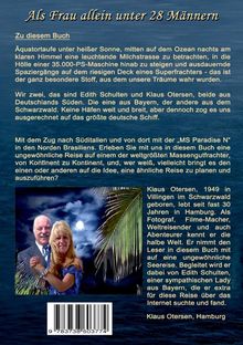 "Als Frau allein unter 28 Männern", eine Beschreibung über Abenteuer und Reisen auf einem großen Schiff mit Edith Schulten.