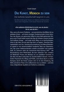 Ein Buchcover mit dem Titel "Die Kunst, Mensch zu sein" von Frank Geipel. Es beschreibt eine integrative, nicht-duale Theorie der Existenz. Ein Zitat: "Die radikalste Wirklichkeit ist nicht, was du denkst. Sie ist, was du bist." Unten befindet sich eine ISBN-Nummer neben einem Barcode.