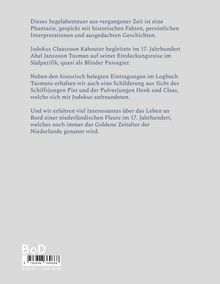 Ein Segelabenteuer mit historischen Fakten, Sichtweisen von Schiffsjungen und Leben an Bord im 17. Jahrhundert. Preis: €12.99.