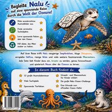 Begleite Nalu auf eine spannende Reise durch die Welt der Ozeane! In diesem Buch findest du: Ausmalabenteuer, Suchspiele.