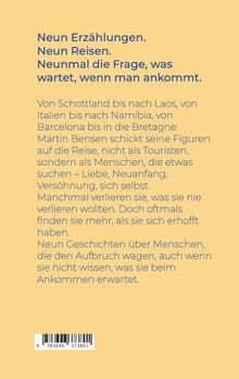 "Neun Erzählungen. Neun Reisen. Neunmal die Frage, was wartet, wenn man ankommt." Text auf gelbem Hintergrund.
