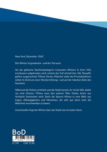 New York, Dezember 1963. Der Winter ist gnadenlos - und der Tod auch. Ein Krimi über Mordermittlungen und Wahrheitssuche.