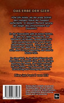 “DAS ERBE DER GIER” und der Text beschreiben eine düstere Welt in der Eisenwüste mit Jägern, Beute und einer tickenden Uhr. 18+ Hinweis.