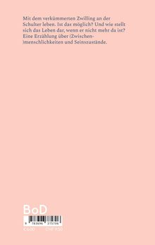 Text über das Leben mit einem verkümmerten Zwilling, Fragen zur Existenz. Unten Preisangaben, Euro und CHF, mit Barcode. Hintergrund rosa.