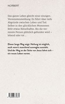 Titel "Norbert". Text über Leben als Vermisstenmeldung, Heilung, und Jesus. Beiges Papier, ISBN unten.