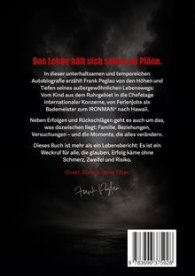 Text über Lebensweg, Familie, Beziehungen und Erfolg. Motto: "Direkt. Ehrlich. Ohne Filter." Unterschrift: Frank Peglau. Düsterer Hintergrund.