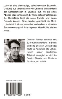 Lotte, zielstrebig und selbstbewusst, ist in einen Mord verwickelt. Günther Tabery ist der Autor, lebt in Bruchsal. Foto.
