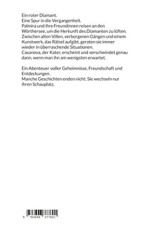 Ein roter Diamant, Abenteuer voller Geheimnisse, Freundschaft und Entdeckungen. ISBN 978-3-696-37760-1 unten.