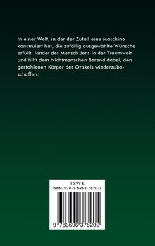 Text: "In einer Welt, in der der Zufall eine Maschine konstruiert..." Unten: Preis 15,99 €, ISBN 978-3-6963-7820-2. Grün schattierter Hintergrund.