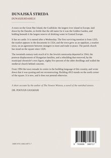 "DUNAJSKÁ STREDA, DUNASZERDAHELY. A town on the Great Rye Island, largest river island in Europe..." Text über die Geschichte der Stadt. Autor: Dr. Pooyan Ghamari.
