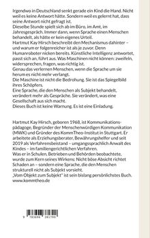Text über Kommunikationsmechanismen, die Menschen verändern. Hartmut Kay Hirsch fordert zu einer reflektierten Sprache auf.